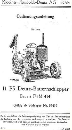 Deutz 11 PS Schlepper F1M414 ab Nr 19 419 Dreigang  Bedienungsanleitung 